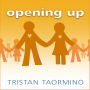 Opening Up: A Guide to Creating and Sustaining Open Relationships