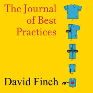 The Journal of Best Practices: A Memoir of Marriage, Asperger Syndrome, and One Man's Quest to Be a Better Husband