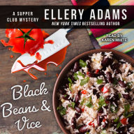 Black Beans & Vice: A Supper Club Mystery