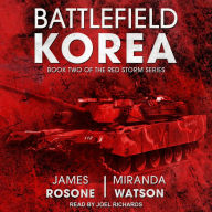 Battlefield Korea: Red Storm Series, Book 2