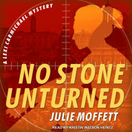 No Stone Unturned: A Lexi Carmichael Mystery, Book 11