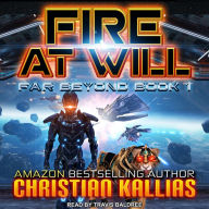 Fire at Will (Far Beyond Series #1)