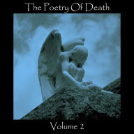 The Poetry of Death Volume 2