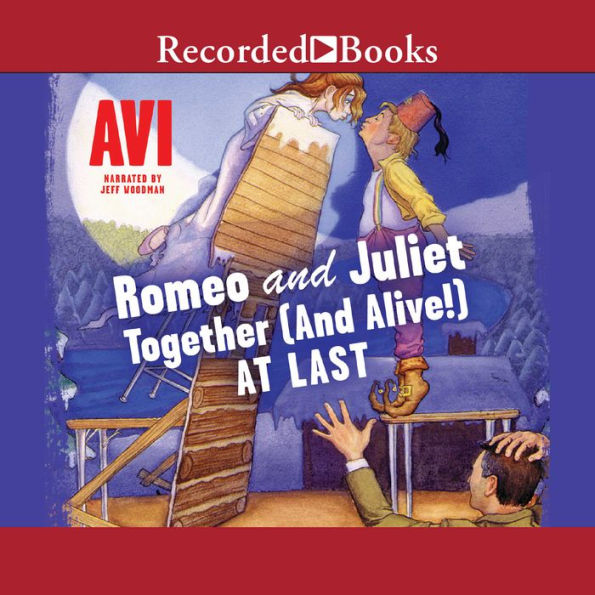 Romeo and Juliet Together (and Alive!) at Last