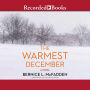 The Warmest December