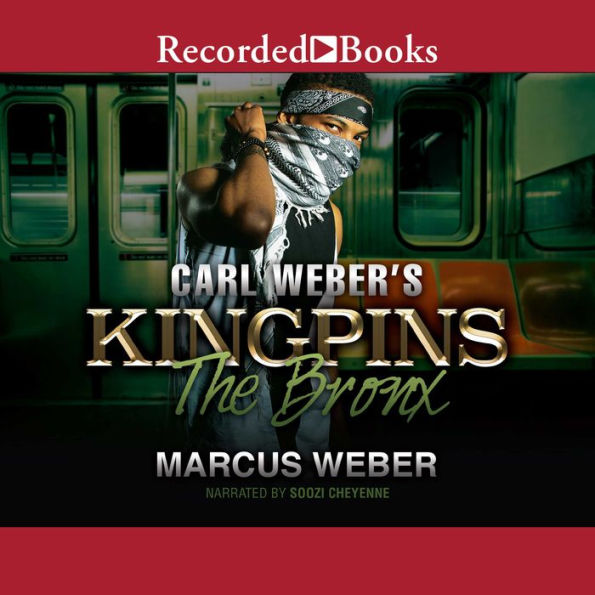 Carl Weber's Kingpins: The Bronx