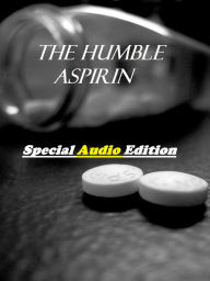 Science in High Resolution 4 of 6 The Humble Aspirin (lecture)