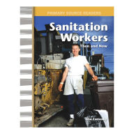 Sanitation Workers Then and Now