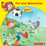 Pixi wird Weltmeister (Abridged)