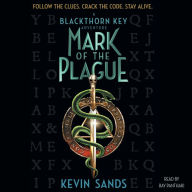 Mark of the Plague (Blackthorn Key Series #2)