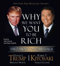 Why We Want You to Be Rich: Two Men, One Message (Abridged)