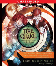 The Time Quake: Book Three in the Gideon Trilogy