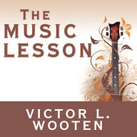 The Music Lesson: A Spiritual Search for Growth Through Music