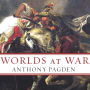 Worlds at War: The 2,500-Year Struggle Between East and West