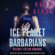 Ice Planet Barbarians: Ice Planet Barbarians, Book 1