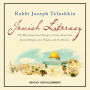 Jewish Literacy Revised Ed: The Most Important Things to Know About the Jewish Religion, Its People, and Its History