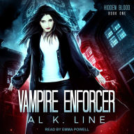 Vampire Enforcer: Hidden Blood, Book 1