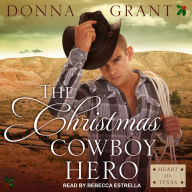 The Christmas Cowboy Hero: A Western Romance Novel