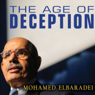 The Age of Deception: Nuclear Diplomacy in Treacherous Times