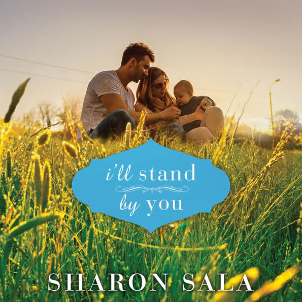 I'll Stand by You (Blessings, Georgia Series #2)