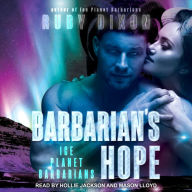 Barbarian's Hope: Ice Planet Barbarians, Book 10