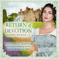 A Return of Devotion: Haven Manor, Book 2