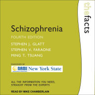 Schizophrenia: [4th Edition]