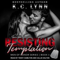 Resisting Temptation: Men Of Honor, Book 3