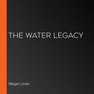 The Water Legacy