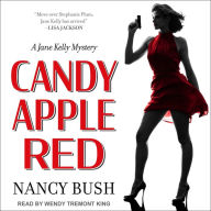 Candy Apple Red: A Jane Kelly Mystery