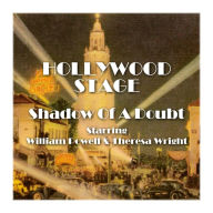 Shadow of a Doubt: Hollywood Stage (Abridged)