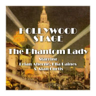 The Phantom Lady: Hollywood Stage (Abridged)