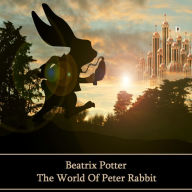 The World of Peter Rabbit