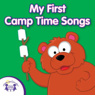 My First Camp Time Songs