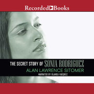 The Secret Story of Sonia Rodriguez