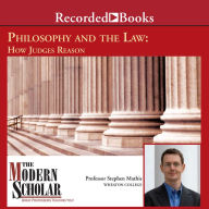 Philosophy and the Law: How Judges Reason: How Judges Reason