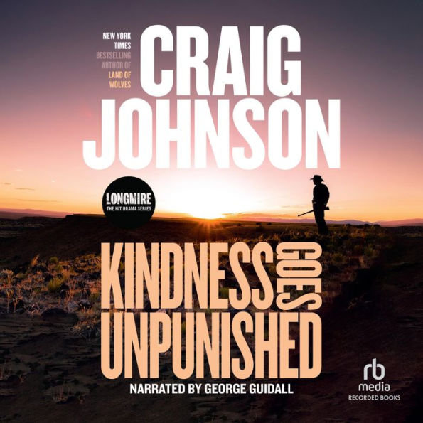 Kindness Goes Unpunished (Walt Longmire Series #3)