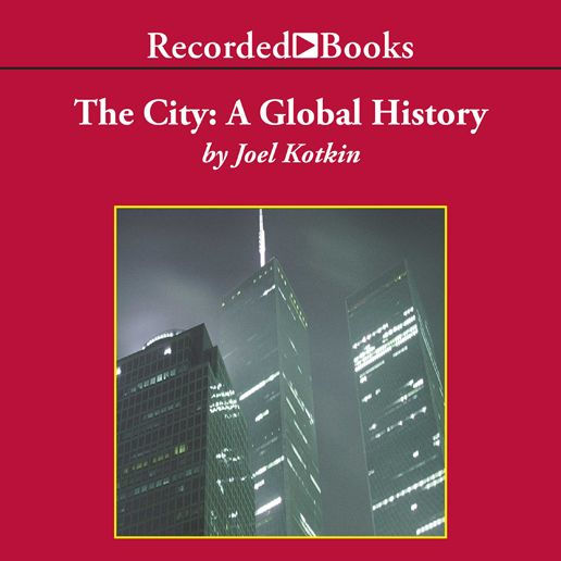 The City: A Global History