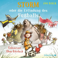 Storm oder die Erfindung des Fußballs