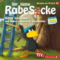 Ritter Sockenherz, Mission: Dreirad, Der falsche Pilz (Der kleine Rabe Socke - Hörspiele zur TV Serie 3) (Abridged)