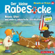 Neues Ufer, Die verfluchte Teekanne, Der große Sockini (Der kleine Rabe Socke - Hörspiele zur TV Serie 9) (Abridged)
