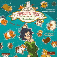 Die Schule der magischen Tiere 10: Hin und weg! (Abridged)