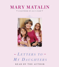 Letters to My Daughters (Abridged)