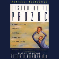 Listening to Prozac (Abridged)