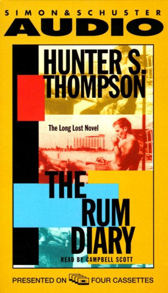 The Rum Diary: The Long Lost Novel (Abridged)