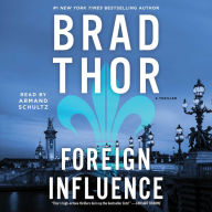 Foreign Influence: A Thriller