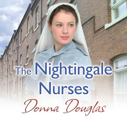 Title: The Nightingale Nurses, Author: Donna Douglas, Penelope Freeman