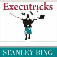 Executricks: Or How to Retire While You're Still Working