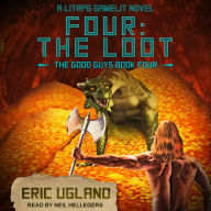 Four: The Loot: A LitRPG GameLit Novel