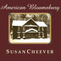 American Bloomsbury: Louisa May Alcott, Ralph Waldo Emerson, Margaret Fuller, Nathaniel Hawthorne, and Henry David Thoreau: Their Lives, Their Loves, Their Work